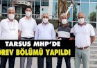 Mhp Tarsus İlçe Yeni Yönetimi Görev Bölümü Yaptı