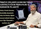 Türkiye Felsefe Kurumu’ndan Uğur Pişmanlık’a Felsefeye Katkıları İçin Teşekkür Plaketi