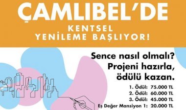 Büyükşehir’den Çamlıbel İçin Kentsel Yenileme Yarışması