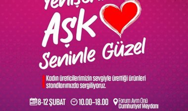 Sevgililer Günü Hediyeleri Üretici Kadınlardan Alınacak