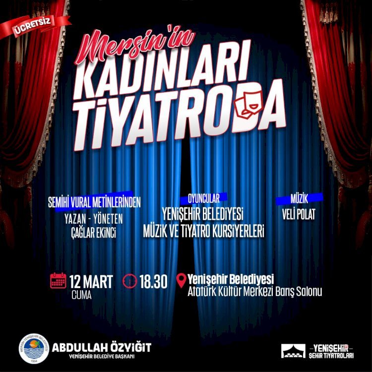 Mersin’in Kadınları Tiyatro’da İzleyicisi İle Buluşuyor