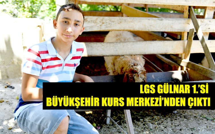 LGS 1. si BÜYÜKŞEHİR KURS MERKEZİNDEN ÇIKTI